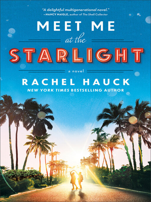 Title details for Meet Me at the Starlight by Rachel Hauck - Wait list